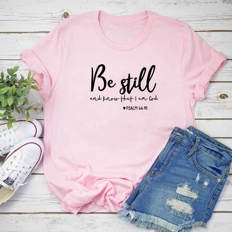 Be Still and Know Christian T-Shirt | Faith Apparel | Spiritually-Inclined T-Shirt